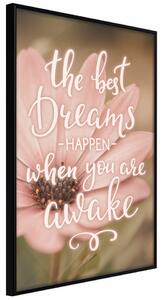 Poster - The Best Dreams Happen When You Are Awake [Poster]