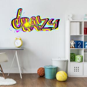Autocolant pentru perete - Crazy
