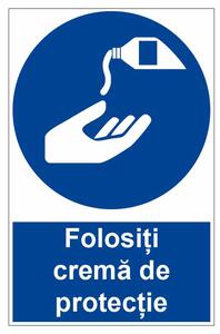 Sticker indicator Folositi crema de protectie