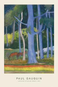 Artă imprimată Landscape with Blue Trunks (Special Edition) - Paul Gauguin, (26.7 x 40 cm)