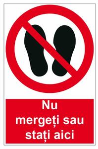 Sticker indicator Nu mergeti sau stati aici