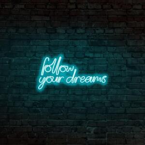 Aplica de Perete Neon Follow Your Dreams, 63 x 30 cm