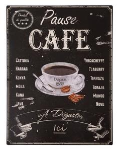 Semn din metal 25x33 cm Pause Café – Antic Line