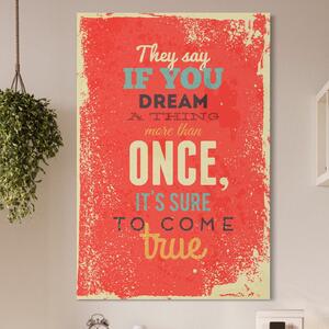 Tablou Canvas Premium LuxCanva® B1126, Visele Devin Realitate , Culori, Vise, Indeplinire, Living Room, Dorinte, Motivational, Birou, Culori Vibrante