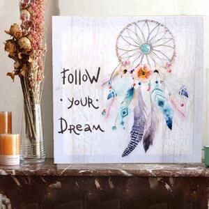 Tablou canvas decorativ Pufo, model Follow your dream, 30 cm