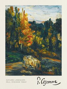 Artă imprimată Autumn Landscape - Paul Cézanne, (30 x 40 cm)