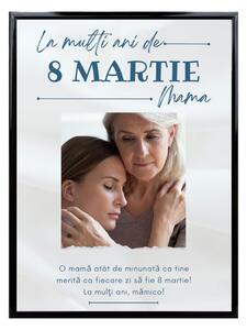Tablou Personalizat pentru Mama cu Poza și Mesaj de 8 Martie