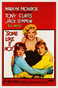 Reproducere Some Like it Hot, Ft. Marilyn Monroe (Vintage Cinema / Retro Movie Theatre Poster / Iconic Film Advert)