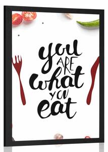 Poster cu inscripția - You are what you eat