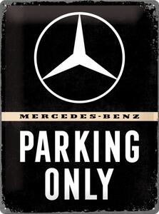 Placă metalică Mercedes-Benz - Parking Only, (30 x 40 cm)