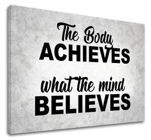 Tablou canvas motivațional The body achieves_002