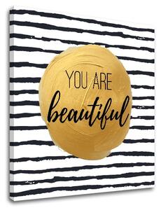 Tablouri canvas cu text You are beautiful