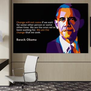 Tablou Canvas Premium LuxCanva® A1184, We Are The Change , Barack Obama, Birou, Motivational, USA, Culori Vibrante