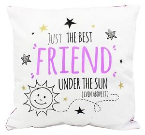 Pernă personalizată cu mesaj, Nekupto - "Just the Best Friend Under the Sun", 30x30 cm, bumbac