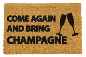 Covoraș intrare din fibre de cocos Artsy Doormats Come Again & Bring Champagne, 40 x 60 cm