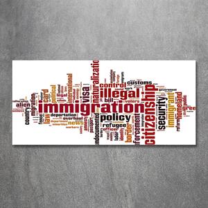 Tablou din Sticlă Imigrare