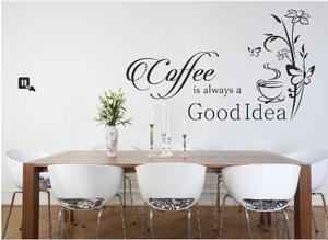 Autocolant de perete pentru bucătărie cu text Cafeaua este întotdeauna o idee bună 100 x 200 cm