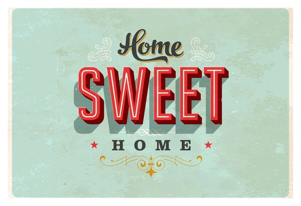 Tablou - Home sweet home (90x60 cm)