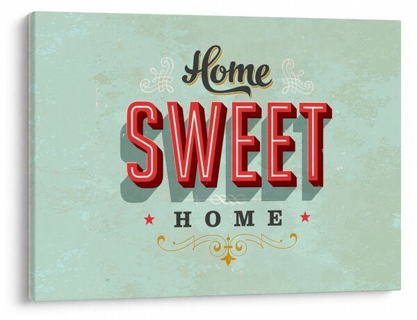 Tablou - Home sweet home (70x50 cm)