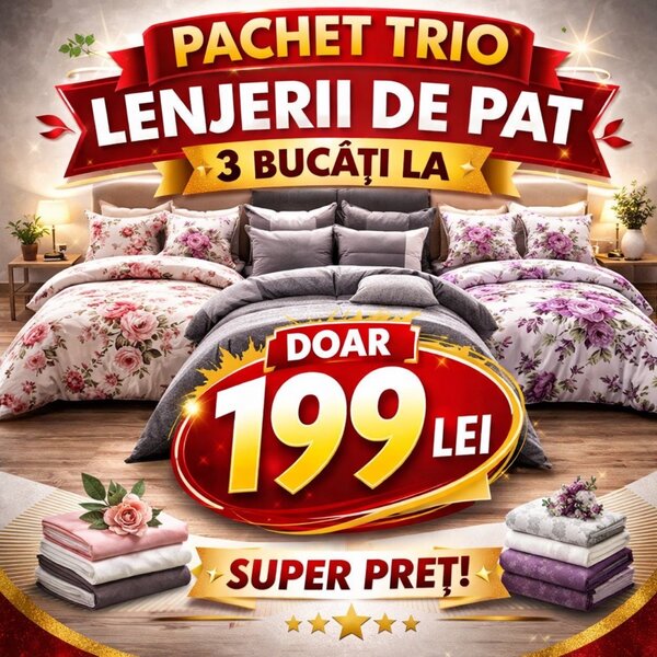 Pachet TRIO – 3 Lenjerii de Pat 3D la doar 199 Lei