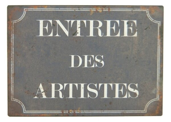 Semn din metal 21x15 cm Entrée des Artistes – Antic Line