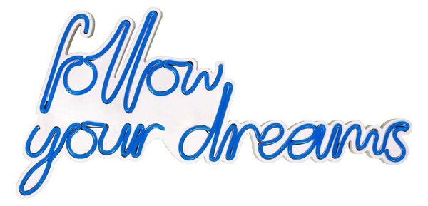 Aplica de Perete Neon Follow Your Dreams, 60x32 cm