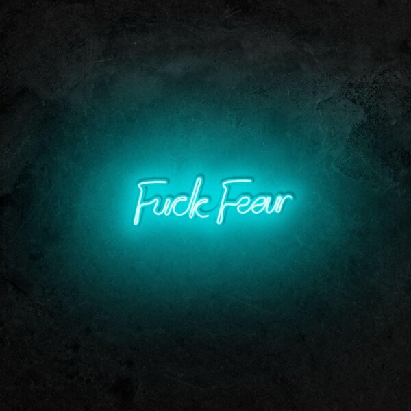 Aplica de Perete Neon Fuck Fear, 49 x 16 cm