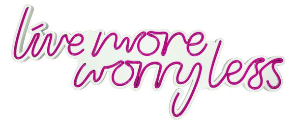 Aplica de Perete Neon Live More Worry Less, 67x36 cm