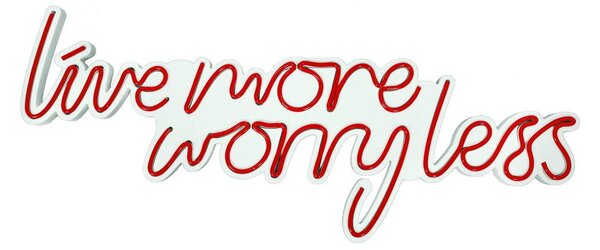 Aplica de Perete Neon Live More Worry Less, 67x36 cm