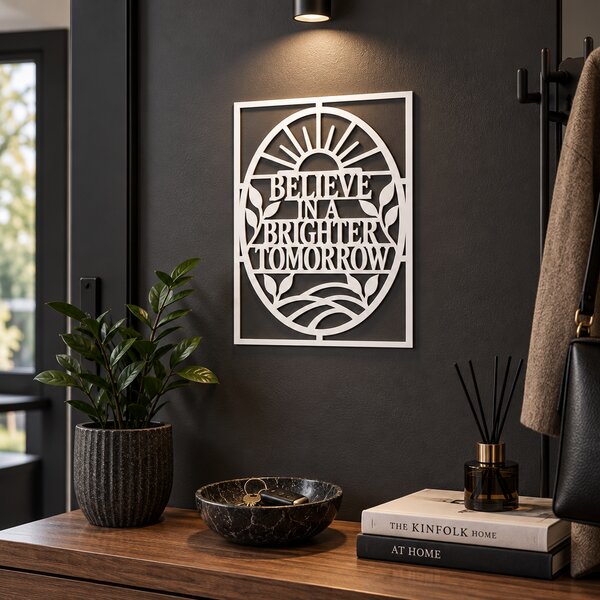 Placă decorativă motivațională „BELIEVE IN A BRIGHTER TOMORROW” – Plexiglas alb, 24 × 24 cm