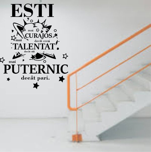 Sticker perete Esti curajos, talentat, puternic