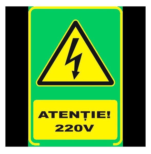 Semn fosforescent Atentie 220 Volti, A4