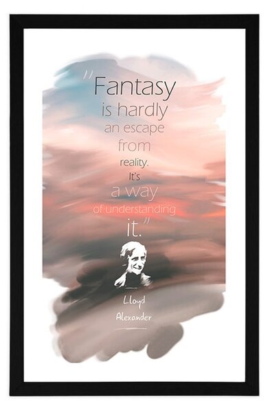 Poster cu passepartout citat despre fantazie - Lloyd Alexander