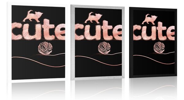 Poster pisică cu o minge și cu inscripție Cute