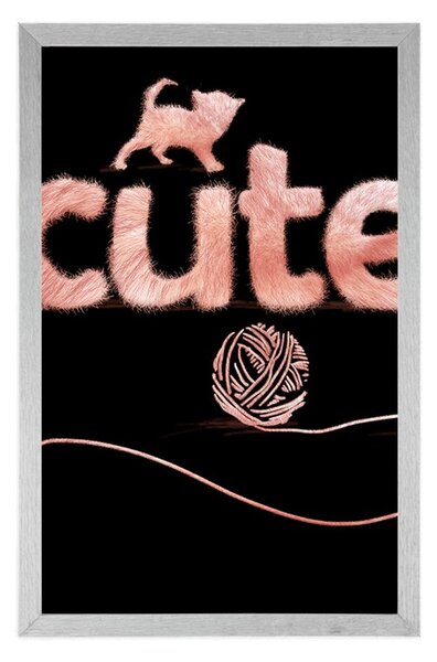 Poster pisică cu o minge și cu inscripție Cute