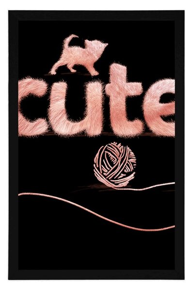 Poster pisică cu o minge și cu inscripție Cute
