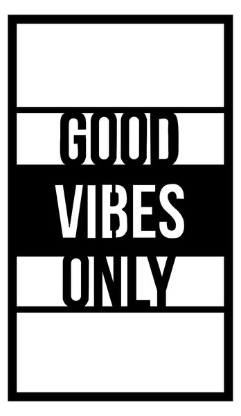 Decoratiune de perete Metal Good Vibes Only, Negru, 68x40 cm