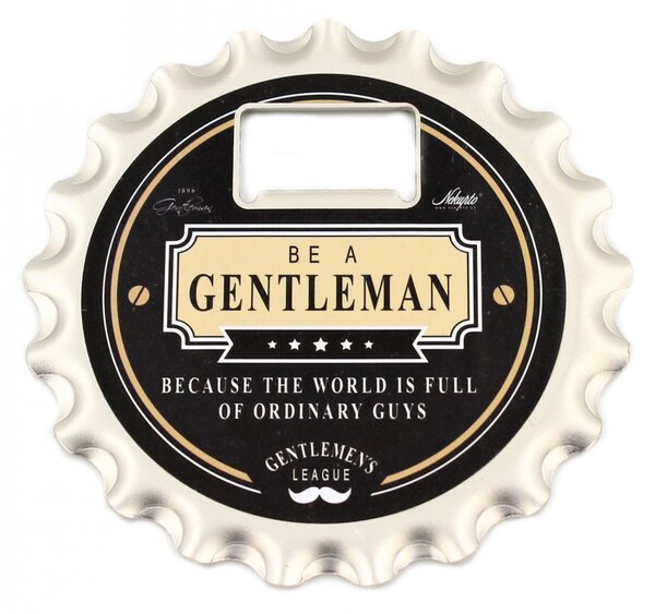 Desfăcător capace bere "Because the world is full of ordinary guys"