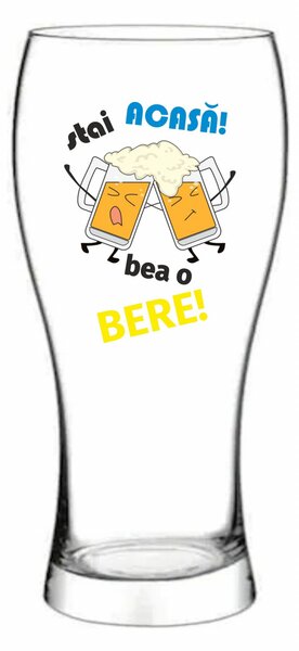 Pahar bere stai ACASA! Bea o BERE!
