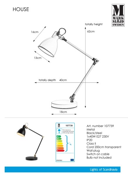 Markslöjd 107739 - Lampă de masă HOUSE 1xE27/40W/230V