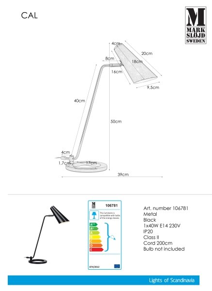 Markslöjd 106781 - Lampă de masă CAL 1xE14/40W/230V