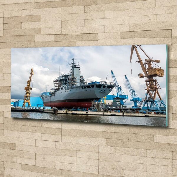 Fotografie imprimată pe sticlă navă șantier naval