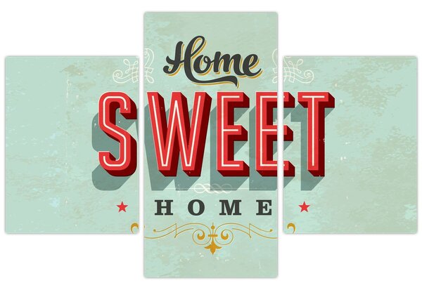 Tablou - Home sweet home (90x60 cm)